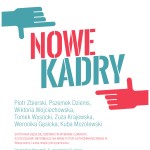„NOWE KADRY” - KUBA MOZOLEWSKI