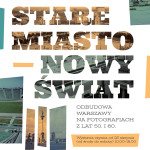 STARE MIASTO-NOWY ŚWIAT