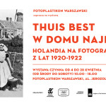 Thuis best/w domu najlepiej! Holandia na fotografiach z lat 1920-1922.