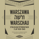 SIERPIEŃ/WYSTAWA CZASOWA: Warszawa – ורשה–Warschau
