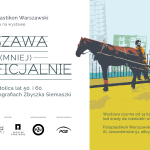 WARSZAWA (MNIEJ) OFICJALNIE, CZYLI STOLICA LAT 50. I 60. NA FOTOGRAFIACH ZBYSZKA SIEMASZKI